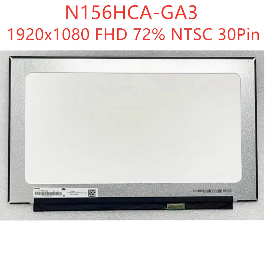 N156HCA-GA3 Rev C1 15.6 ġ IPS Ʈ LCD ȭ, 1920x1080 FHD 72% NTSC 30  EDP ÷ Ʈ г